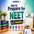 How to prepare for NEET 2026 in 3 months - Tips , Time Table